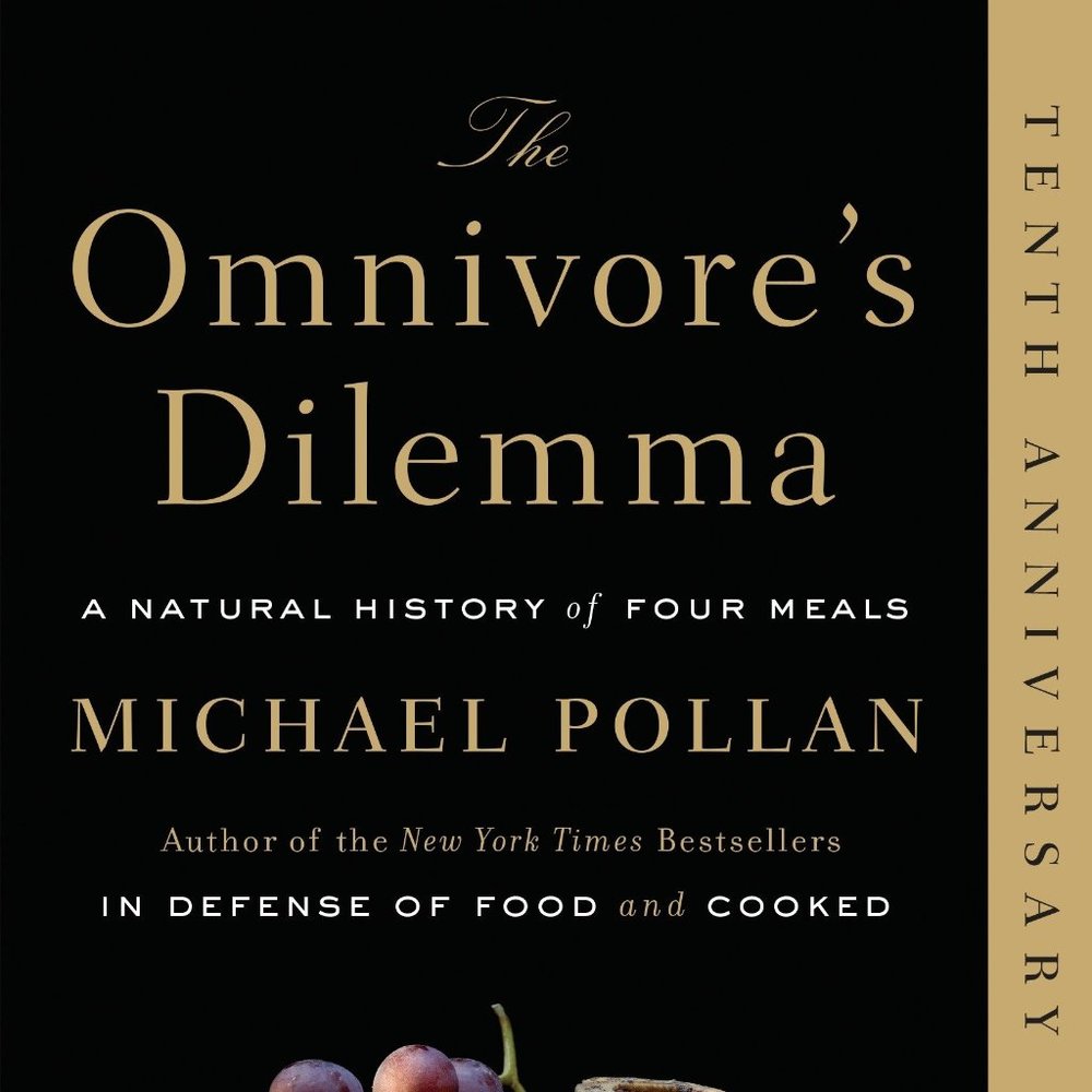 The Omnivore's Dilemma
